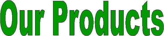 Our Products
